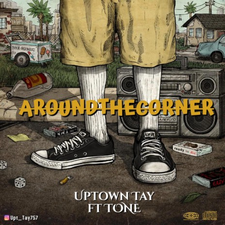 Around The Corner ft. Tone | Boomplay Music