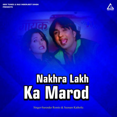 Nakhra Lakh Ka Marod | Boomplay Music
