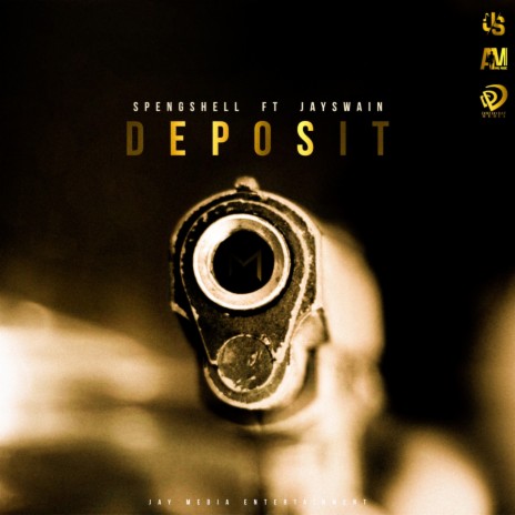 Deposit ft. SpengShell | Boomplay Music