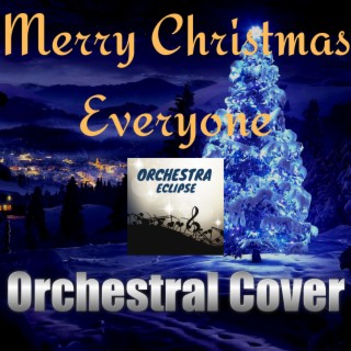 Merry Christmas Everyone | Orchestral Cover