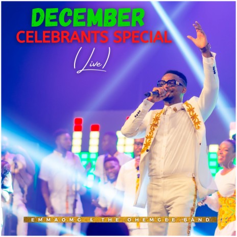 December Celebrants Special (Live) ft. The OhEmGee Band | Boomplay Music