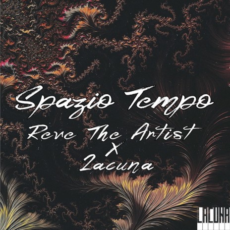 Spazio Tempo ft. Lacuna | Boomplay Music