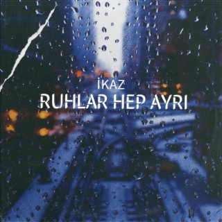 Ruhlar Hep Ayrı lyrics | Boomplay Music