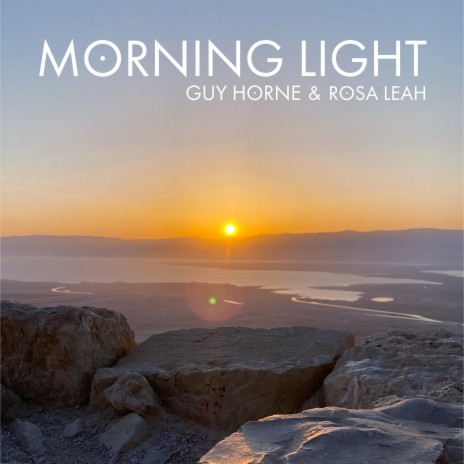 Morning Light ft. Rosa Leah | Boomplay Music