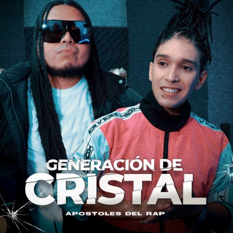 Generación De Cristal | Boomplay Music