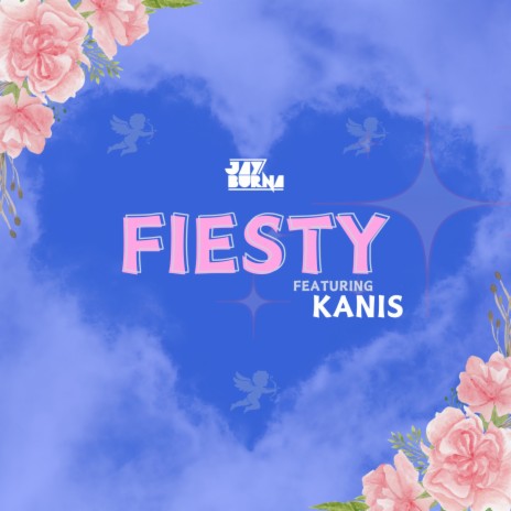 Fiesty ft. kanis | Boomplay Music