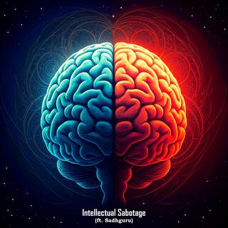 Intellectual Sabotage (Psytrance)