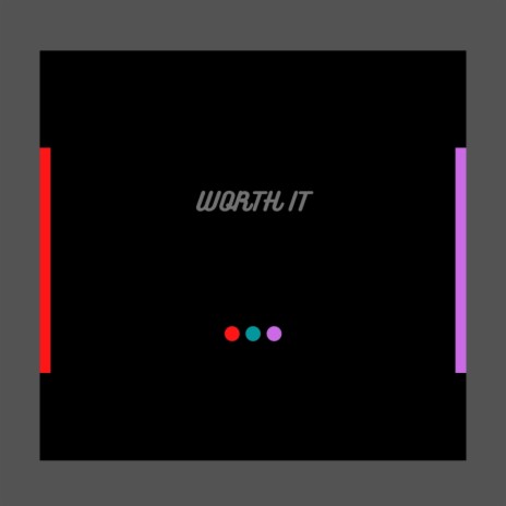 Worth It | Boomplay Music