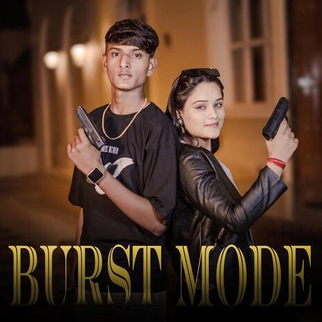 Burst Mode Parvesh lion Pooja Diwakar ft. Dikshaa Dhankar | Boomplay Music