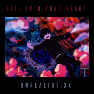 Fall Into Your Heart