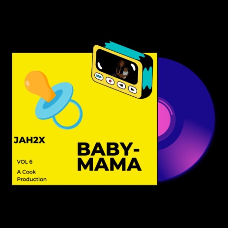 BABY-MAMA | Boomplay Music