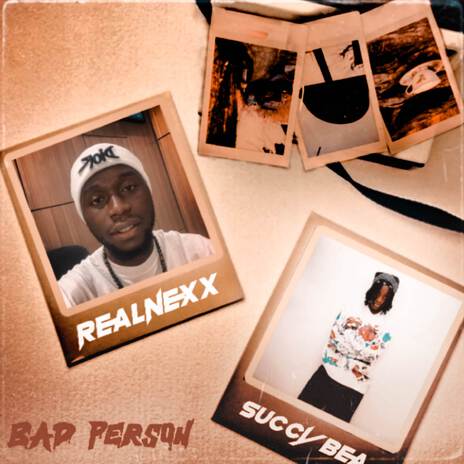 Bad Person ft. Succybea | Boomplay Music