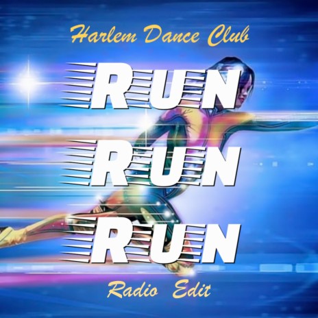 Run Run Run (Radio Edit)