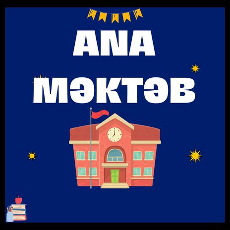 Ana məktəb | Boomplay Music