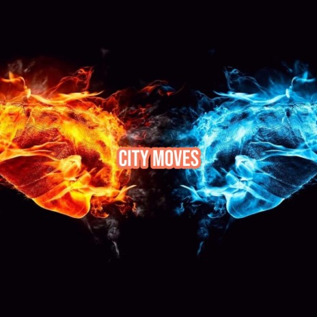 City Moves | Boomplay Music