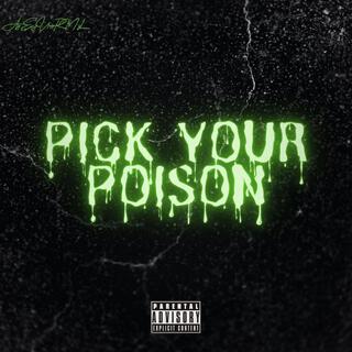 Pick Your Poison lyrics | Boomplay Music