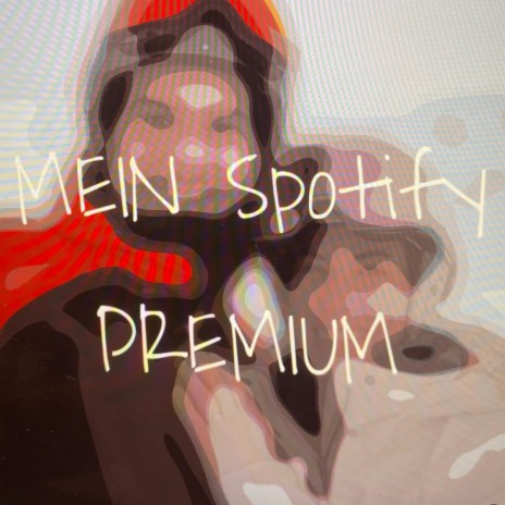 Mein Spotify Premium | Boomplay Music