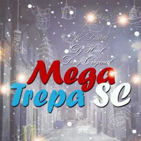 Mega Trepa SC - MEGAFUNK ft. Doug Original