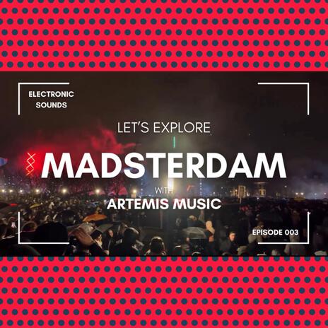 Amsterdam Madsterdam | Boomplay Music