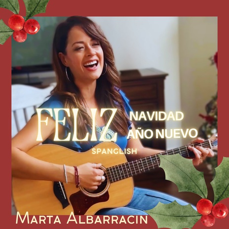 Feliz Navidad Feliz Año Nuevo (Spanglish Version) | Boomplay Music