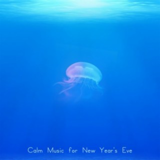 Calm Music for New Year's Eve