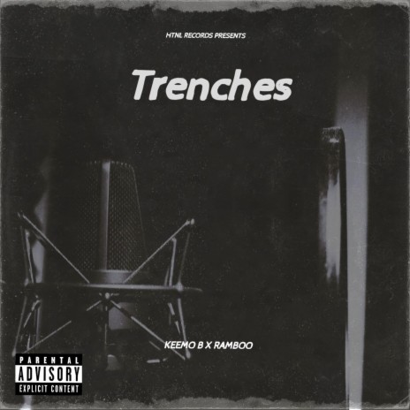 Trenches ft. Ramboo | Boomplay Music