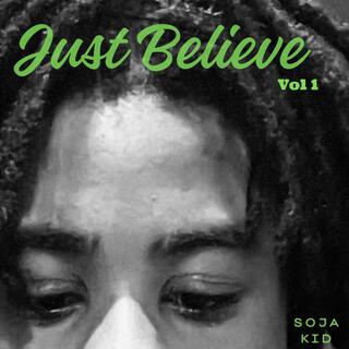 Just Believe