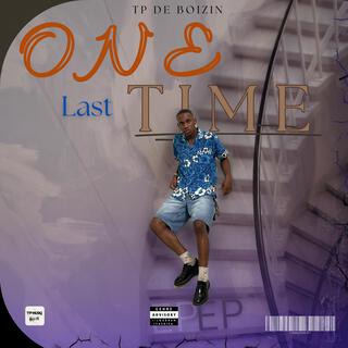 One Last Time EP