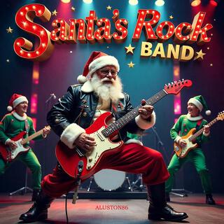 Santa's Rock Band lyrics | Boomplay Music