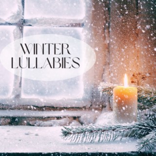 Winter Lullabies: Soft and Sweet Christmas Mood Music for Sleeping
