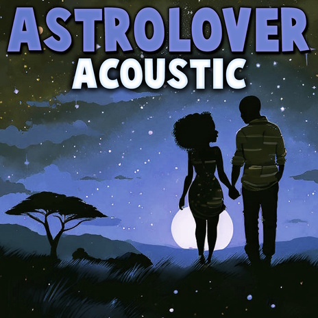 Astro Lover (Acoustic) | Boomplay Music