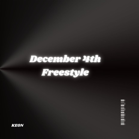 December 4th freestyle | Boomplay Music