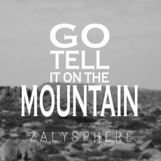 Go Tell It On The Mountain