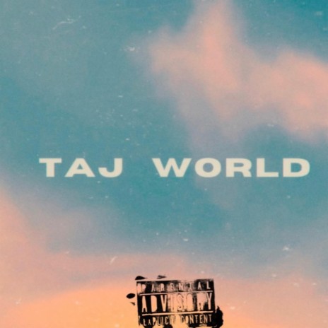 TAJ WORLD (INSRUMENTAL) | Boomplay Music