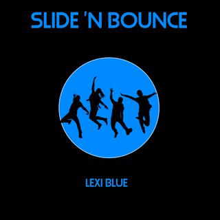 Slide 'N Bounce