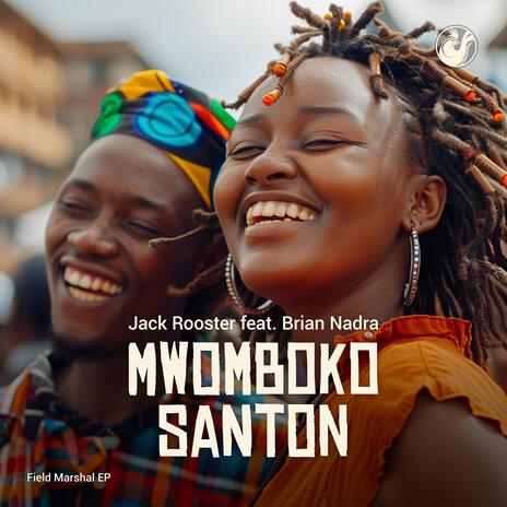 Mwomboko Santon ft. Brian Nadra | Boomplay Music