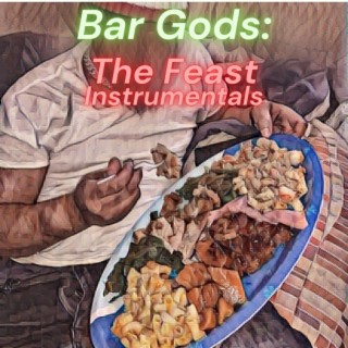 Bar Gods: The Feast Instrumentals