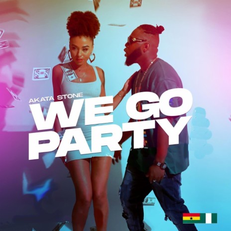 We Go Party | Boomplay Music
