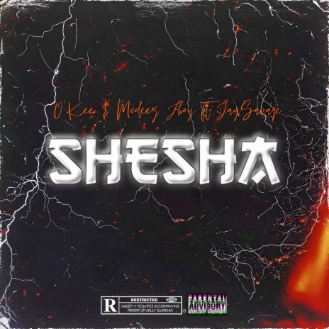 Shesha ft. Mcdeez Fboy & JaySavage | Boomplay Music