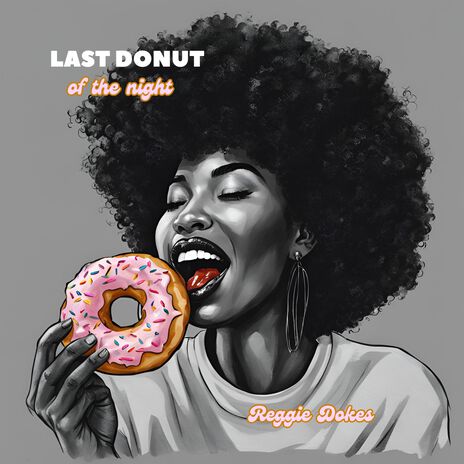 Last Donut of the Night | Boomplay Music