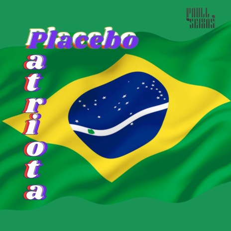 Placebo Patriota | Boomplay Music