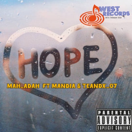 HOPE ft. TeandX_07 & Mah_Adah | Boomplay Music