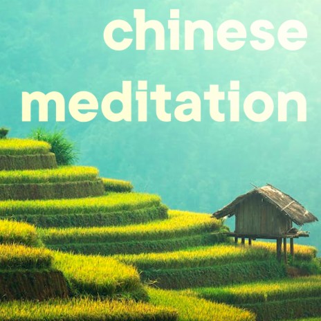 Chinese Meditation | Boomplay Music