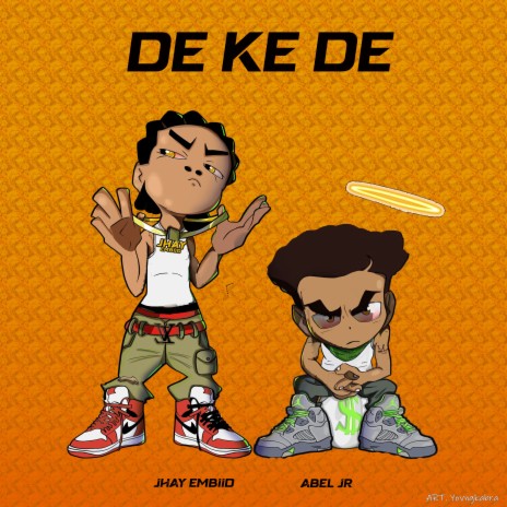 DE KE DE ft. Abel JR | Boomplay Music