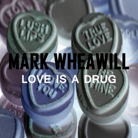 Love is a drug