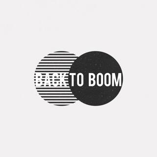 Back to Boom