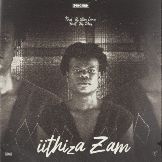 Iithiza Zam lyrics | Boomplay Music
