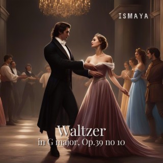 Waltzer in G major, Op.39 no 10