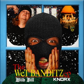 The Wet Banditz EP