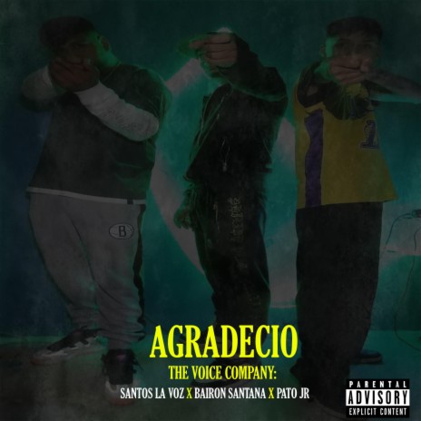 AGRADECIO ft. Bairon Santana & Santos La Voz